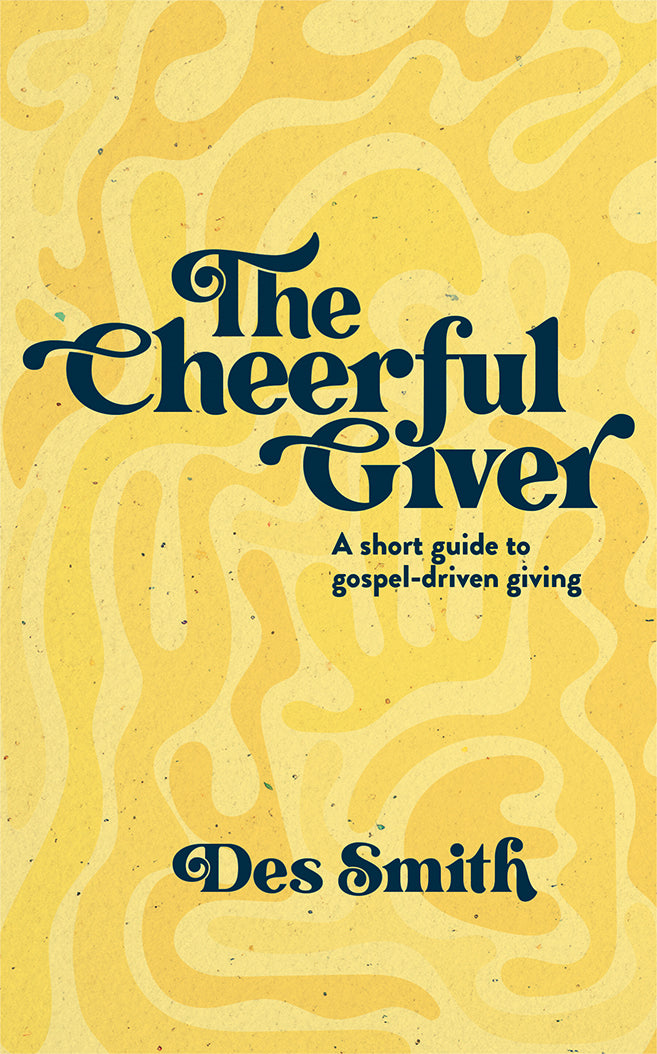 The Cheerful Giver – matthiasmedia.com.au