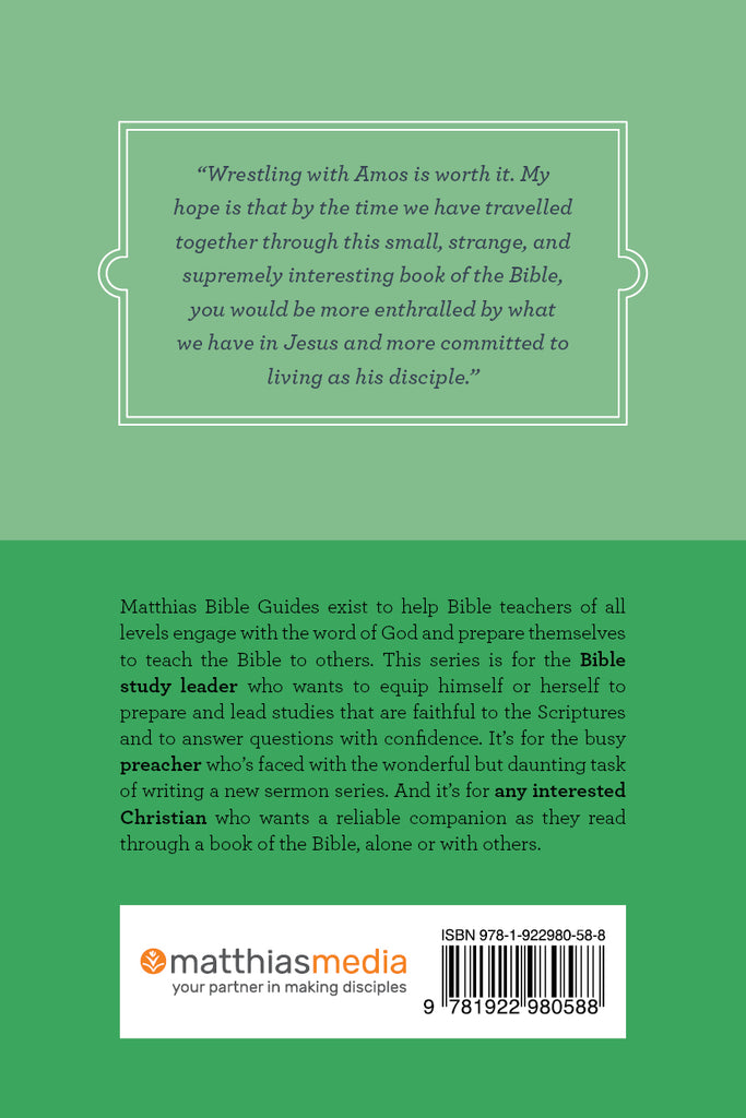 Amos (Matthias Bible Guide) – matthiasmedia.com.au