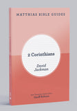 2 Corinthians (Matthias Bible Guide)