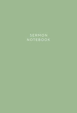 Sermon Notebook