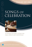 Songs of Celebration (Psalms 107–150)