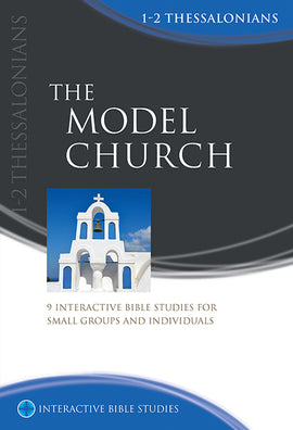The Model Church (1–2 Thessalonians)