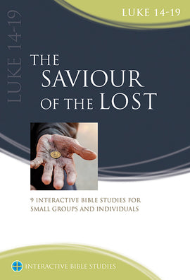 The Saviour of the Lost (Luke 14–19)