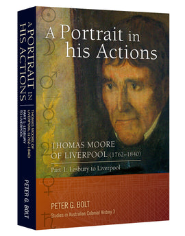 A Portrait in His Actions: Thomas Moore of Liverpool (1762-1840)