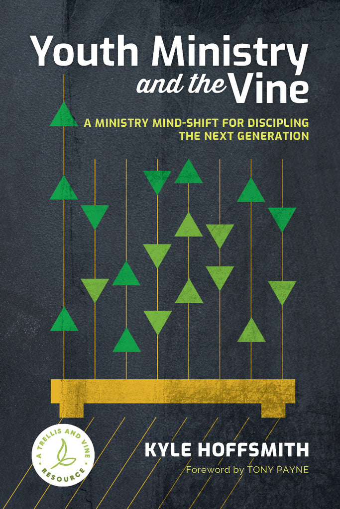 Youth Ministry and the Vine