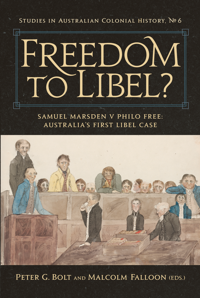 Freedom to Libel? Samuel Marsden v Philo Free