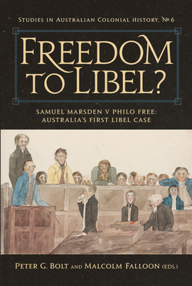 Freedom to Libel? Samuel Marsden v Philo Free
