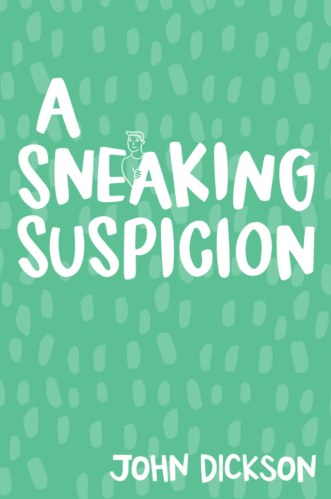 A Sneaking Suspicion (6th edition)