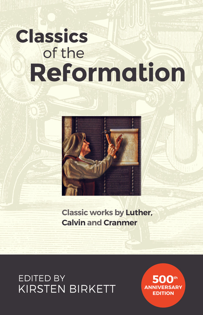 Classics of the Reformation