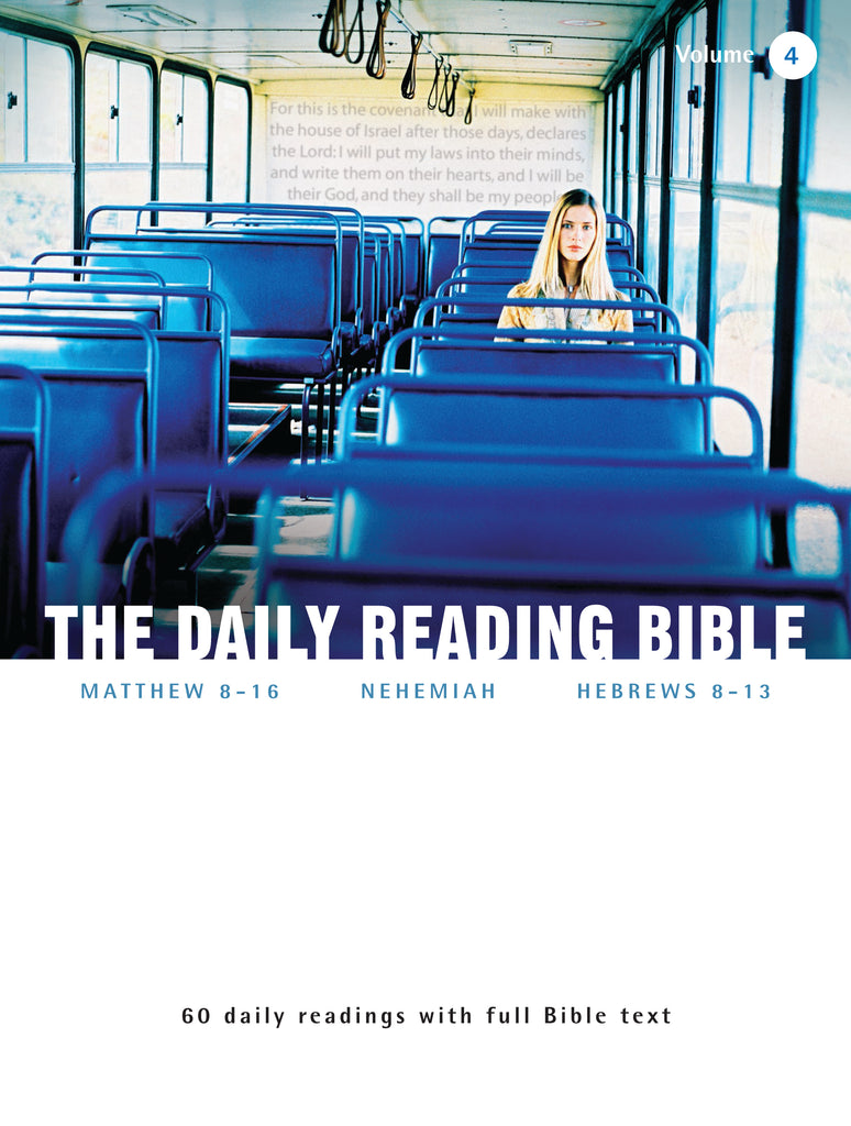 The Daily Reading Bible (Volume 4)