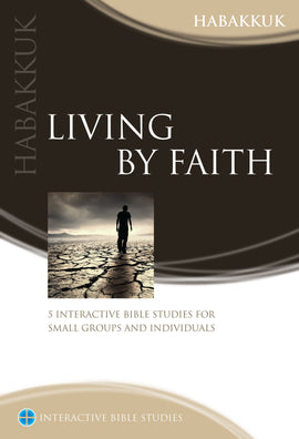 Living by Faith (Habakkuk)
