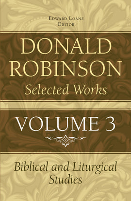 Donald Robinson Selected Works - Volume 3