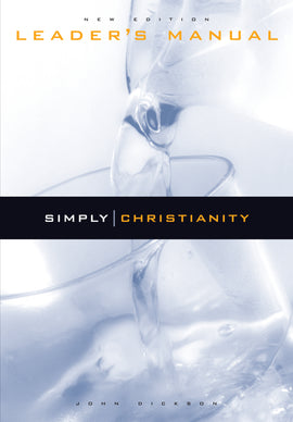 Simply Christianity: Leaders Manual
