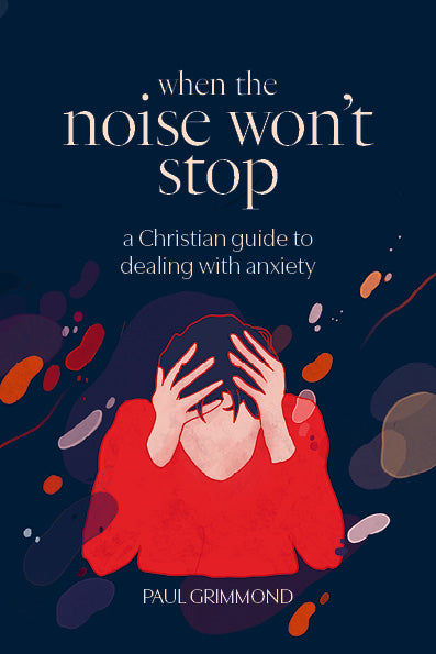 When the Noise Won't Stop –