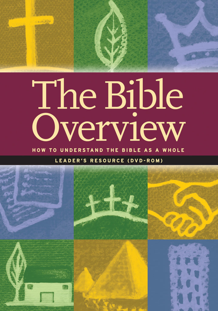 The Bible Overview Leader's Resource