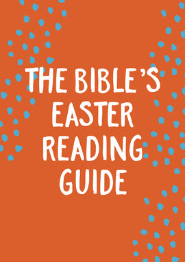 The Bible's Easter reading guide